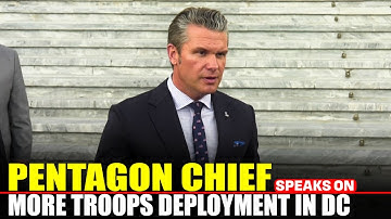 More troops to be deployed to D.C. after National Guard shooting, Pentagon chief Hegseth says