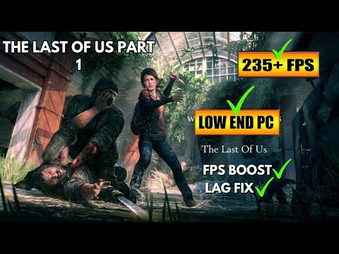 Last of Us Part 1 (Remake) PC Best Settings and Optimization For
