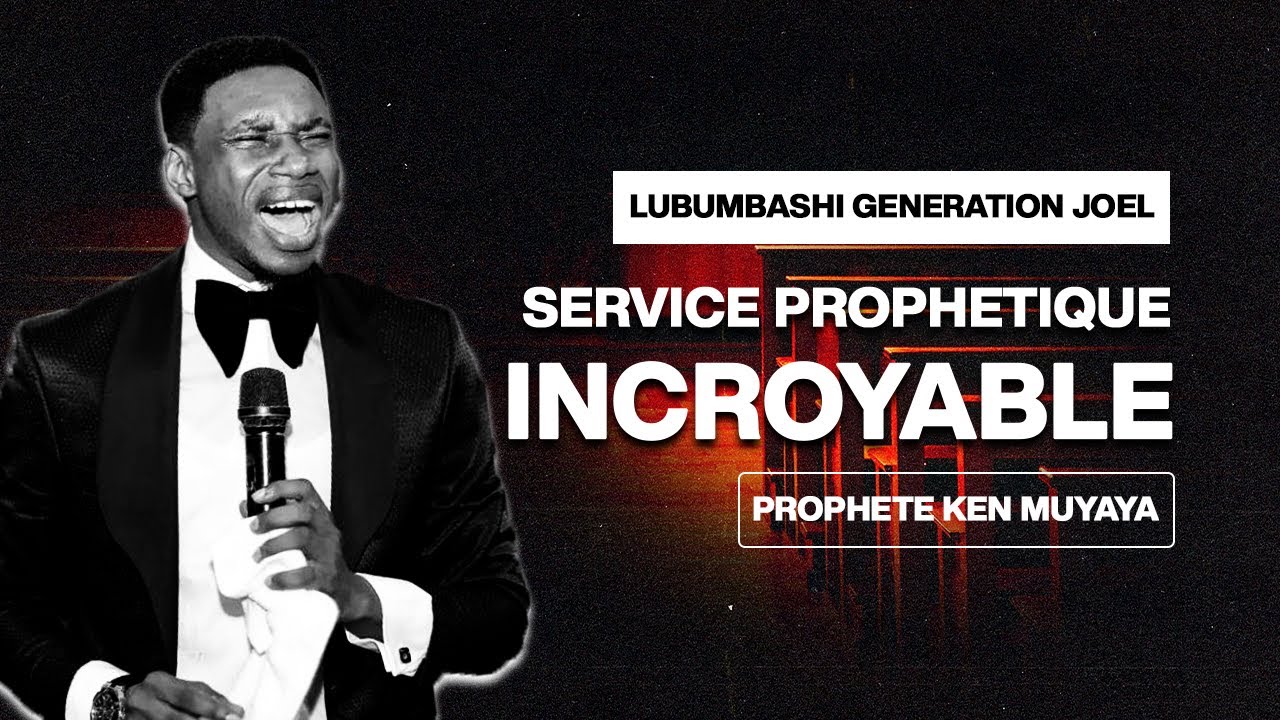 INCROYABLE SERVICE PROPHETIQUE A LUBUMBASHI || PROPHETE KEN MUYAYA