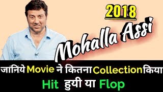 Sunny Deol MOHALLA ASSI 2018 Bollywood Movie LifeTime WorldWide Box Office Collections