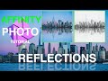 Affinity Photo CityScape Reflections with water effect