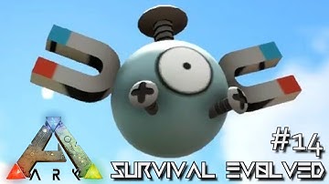 ARK: SURVIVAL EVOLVED - MAGNEMITE BIONIC GIGA & THE GRINCH !!! E14 (MODDED ARK MYSTIC ACADEMY)