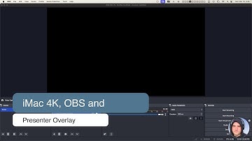 iMac 4K, OBS and Presenter Overlay to make great demos
