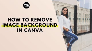 How to remove image background in Canva