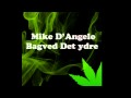 Mike D Angelo - Bagved det ydre