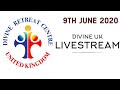 Gospel Preaching, Holy Mass and Eucharistic Adoration ( 9 June 2020 ) Divine Retreat Centre, UK