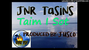 TAIM I SOT [2018]PNG Music Jnr Tasins X Jusco