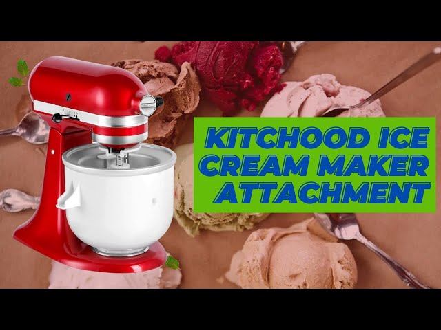 KitchenAid Ice Cream Maker 5KSMICM Attachment Review