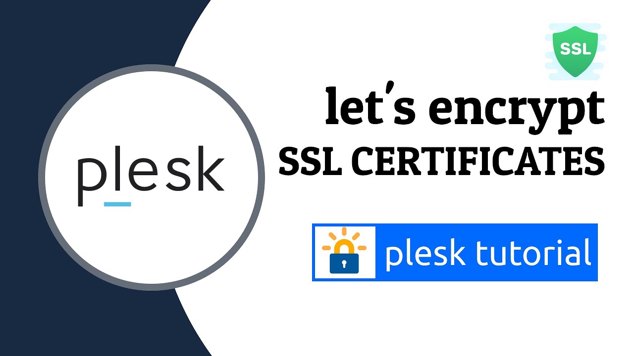 plesk คือ  2022  Installing SSL Certificate with Let’s Encrypt in Plesk  - Plesk Tutorials #4