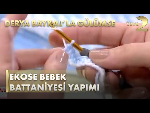 Derya Baykal'la Gülümse: Ekose Bebek Battaniyesi