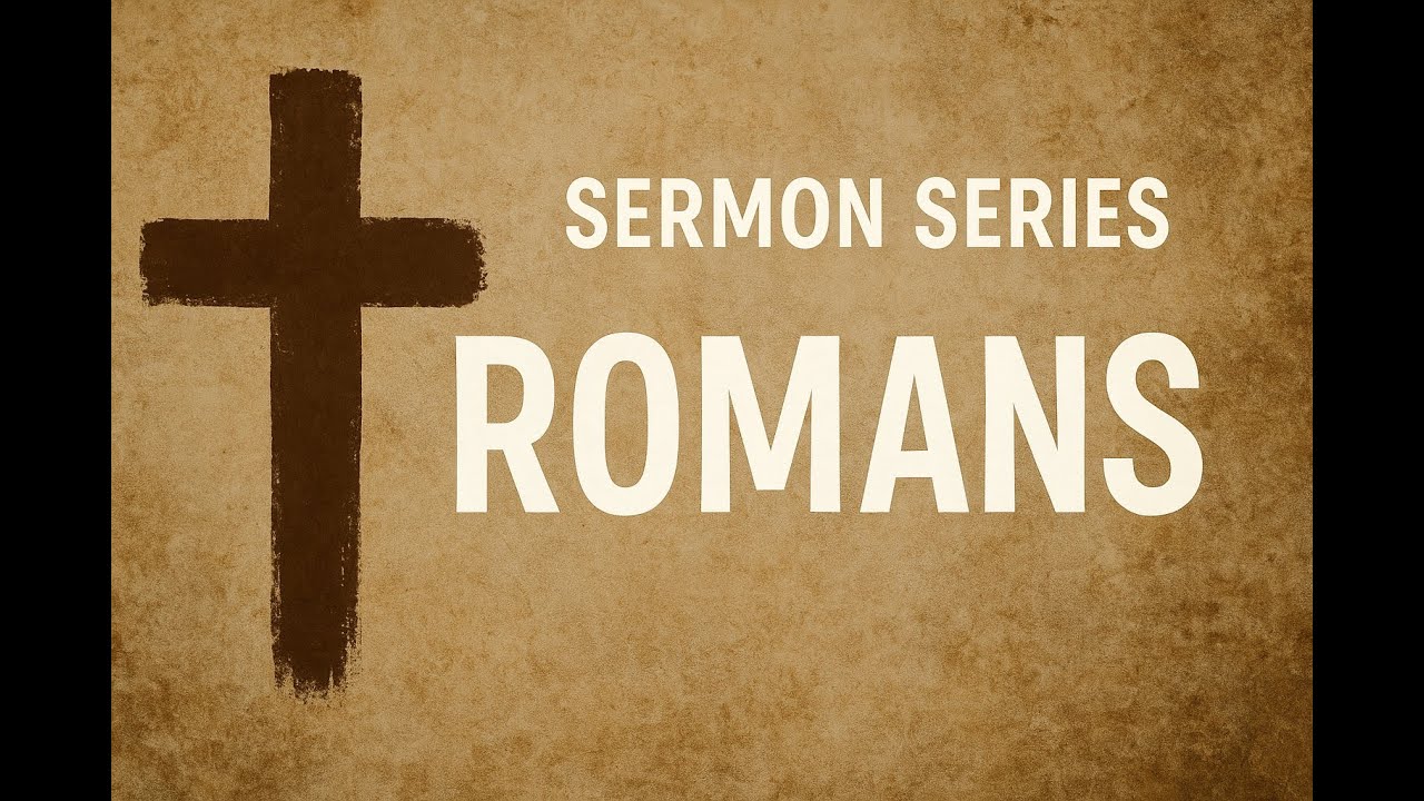 Romans Week 1 | The Gospel and The Wrath of God