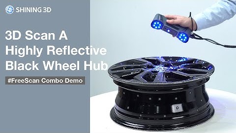 FreeScan Combo Demo #11: 3D Scan a Highly Reflective Black Wheel Hub