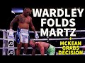 FABIO WARDLEY FOLDS MARTZ IN 2, WHILE DEMSEY MCKEAN GRABS DECISION WIN