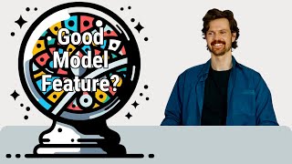 8 Characteristics of a Good Machine Learning Feature | Predictive, Variety, Interpretability, Ethics