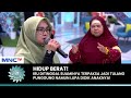 JAWABAN MAMA DEDEH! Apakah Dosa Bagi Ibu Ditinggal Suami Gagal Mendidik Anak? | SIRAMAN QOLBU (3/3)