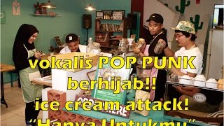 Video thumbnail of "ICE CREAM ATTACK! - HANYA UNTUKMU (official video)"