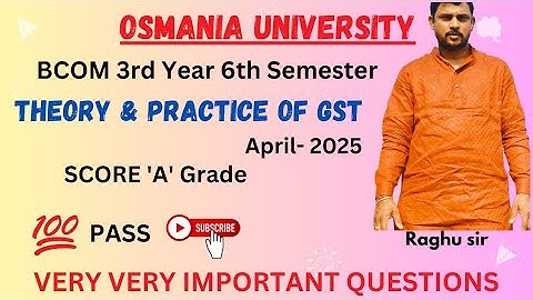 THEORY AND PRACTICE OF GST IMPORTANT Questions 2025 || GST IMPORTANT QUESTIONS || BCOM 6TH SEMESTER