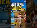 🌴 Why California Beaches Are So Famous 🇺🇸#travel #usa #california #usafacts