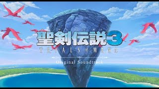 【動画付き】聖剣伝説3 TRIALS of MANA　OST