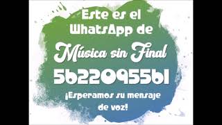 VIGÉSIMA INVITACIÓN PARA PROGRAMAR CON...MÚSICA SIN FINAL.