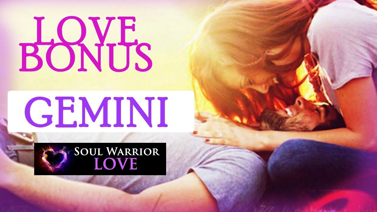 Gemini Love Wants You Like Crazy Couples Singles Love Reading Soul Warrior Love Youtube