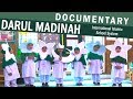 Islam  short documentary  international school system  darul madina  kids education