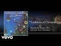 Mannheim Steamroller - Traditions of Christmas (Audio)