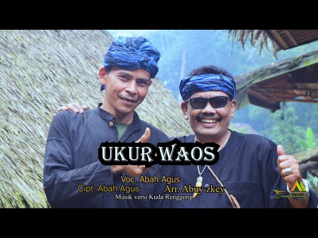 LAGU TERBARU- UKUR WAOS (MUSIK KUDA RENGGONG) | ABAH AGUS #official class=