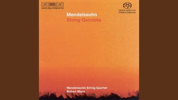 String Quintet No. 1 in A Major, Op. 18, MWV R21: I. Allegro con moto
