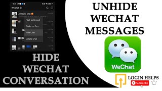 How to Hide WeChat Conversation? Unhide WeChat Chat | Hide WeChat Message