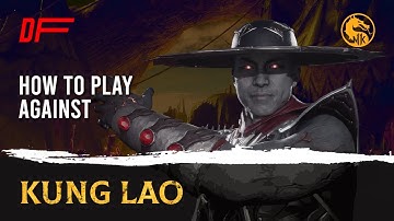 How to Play Against KUNG LAO guide by [ Rewind ] | MK11 | DashFight