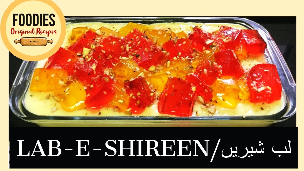 Lab e Shireen How to make lab e shireen Pakistani Famous DessertEid