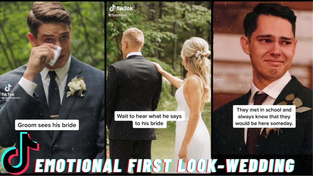 EMOTIONAL FIRST LOOK WEDDING TIKTOK COMPILATION  BRIDEGROOM IN TEARS   WEDDING  LETS just TiKToK