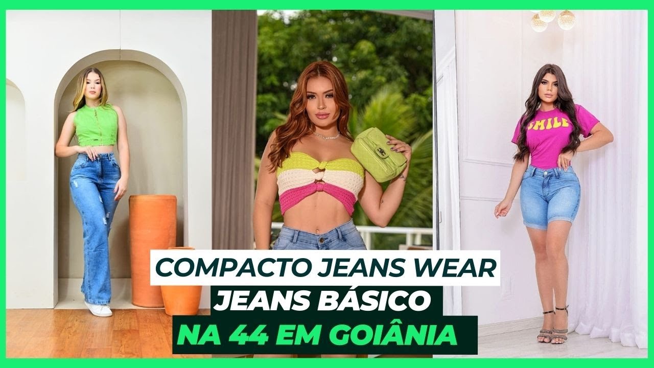 COMPACTO JEANS NA 44 GOIANIA - FABRICANTE DE CALÇAS JEANS FEMININAS E MASCULINAS