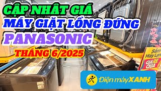 Cập Nhật Giá Máy Giặt Panasonic Tháng 62025 Tại Điện Máy Xanh