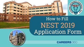 How to Fill NEST 2019 Application Form