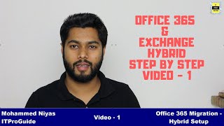 How to Configure & Migrate Hybrid Exchange and Office 365 | Full Step by step Demo | Video 1