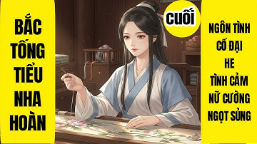 CUỐI | Bắc Tống Tiểu Nha Hoàn | Cổ Đại | HE | Làm Ruộng | Ngọt Sủng | Niên Hạ, Cung Đình Hầu Tước