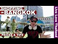 Shopping Prices In BANGKOK | Quality &amp; Tips | Best Markets In 2023 #livelovethailand