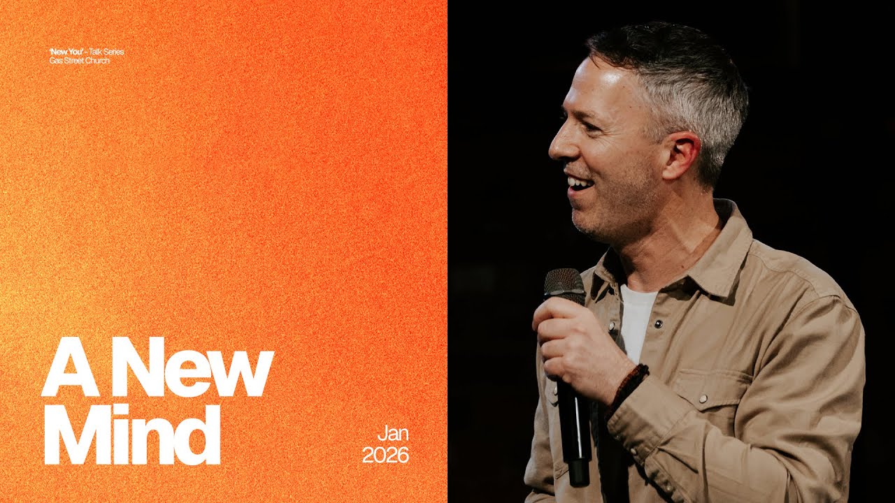 A New Mind — Nick Drake | Gas Street Church