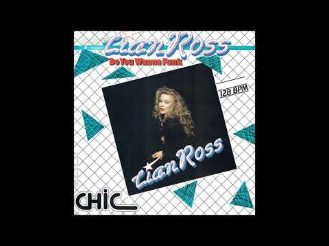 Lian Ross ‎– Do You Wanna Funk (12" Version)1987