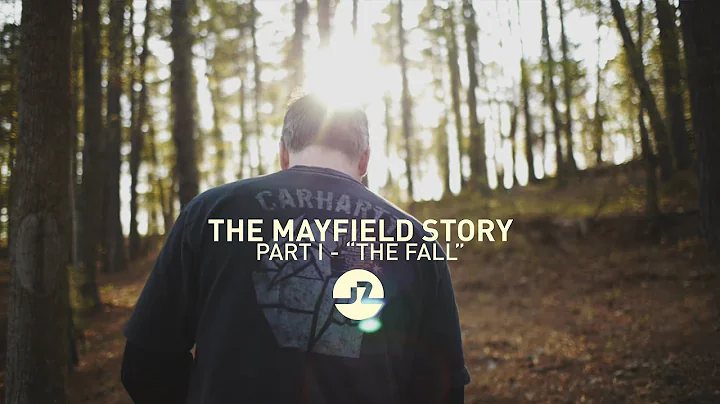 The Mayfield Story | Part I - "The Fall"