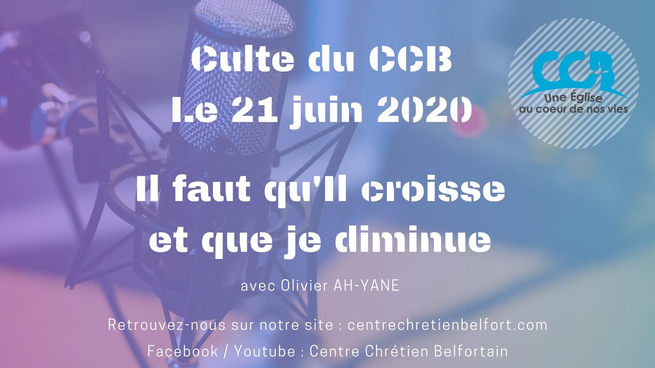 Il faut qu'Il croisse et que je diminue