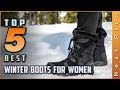 Top 5 Best Winter Boots For Women Review in 2023