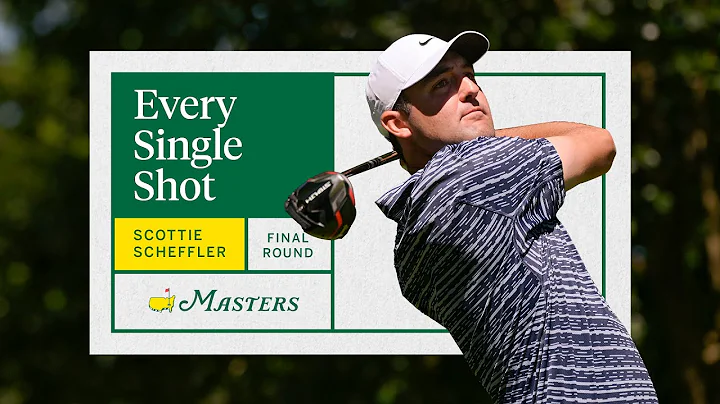 Scottie Schefflers Final Round | Every Single Shot...