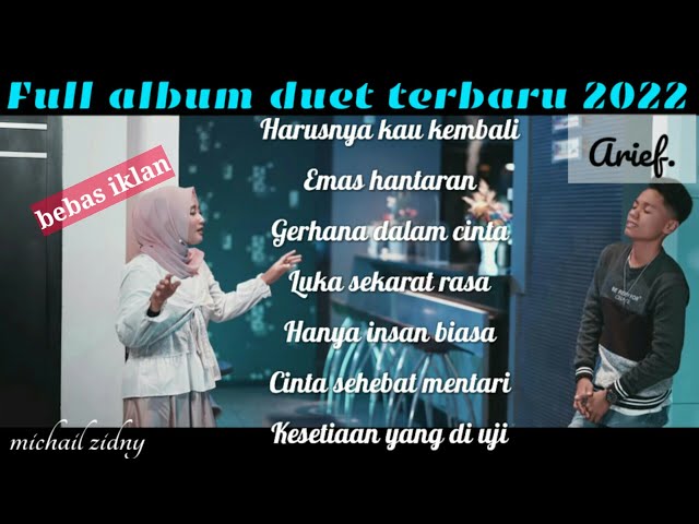 Arief feat wulandari full abum duet terbaru 2022 class=