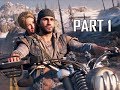 DAYS GONE Walkthrough Part 1 - FIRST HOUR Deacon (PS4 Pro Let's Play)