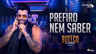 Gusttavo Lima - Prefiro Nem Saber (Buteco In Boston)