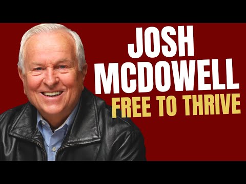 Josh McDowell - My Life Story: Forgiving My Father & The Man Who Abused Me