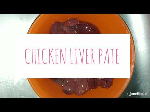 Video: Cara Membuat Pate Hati Ayam